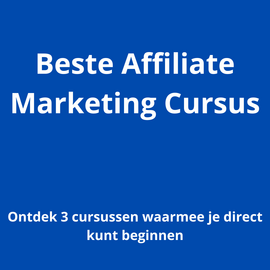 beste affiliate marketing cursus